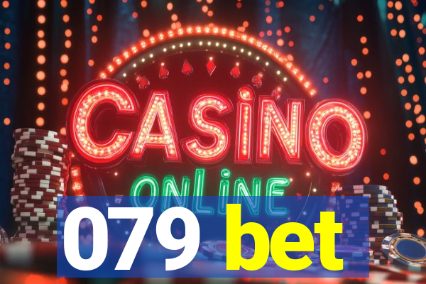 079 bet